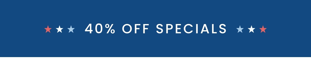 40% Off Specials