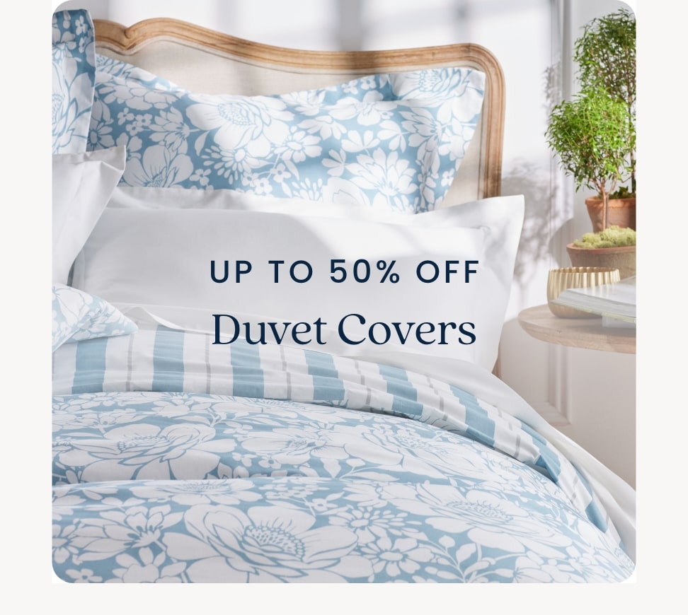 Up to 50% Off Duvet Covers